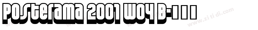 Posterama 2001 W04 B字体转换